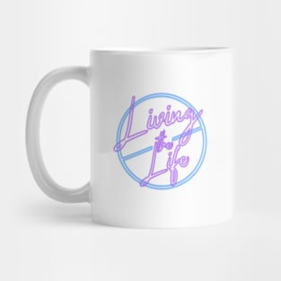 Living the life Mug